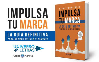 Ya a la venta «Impulsa tu Marca», el libro de Nacho Tomás, director general de N7